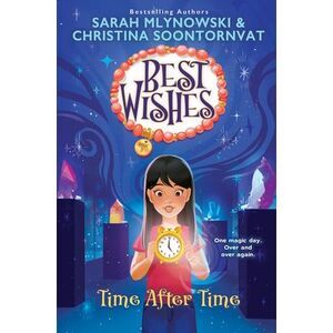 Time After Time (Best Wishes #3) -- Sarah Mlynowski